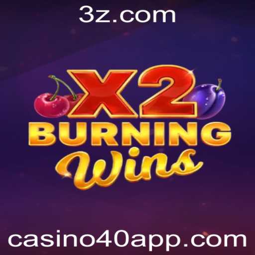 Descubra o Empolgante Jogo de Cassino BurningWinsX2